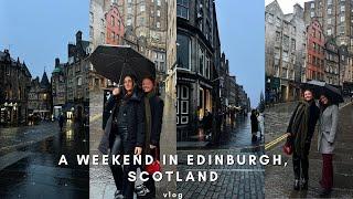 VLOG | weekend in Edinburgh, Scotland