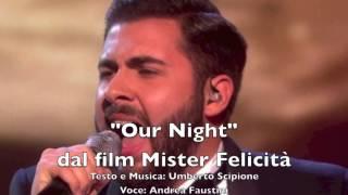 OUR NIGHT - MISTER FELICITA'