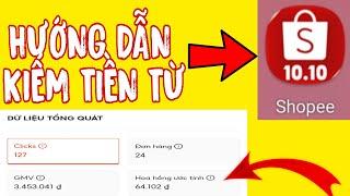 Hướng dẫn kiếm tiền online từ shopee từ việc làm affiliate cho Shopee | noinhieureview