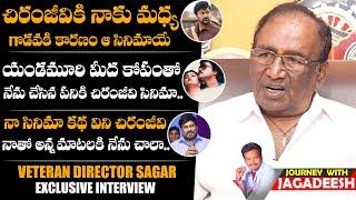 Director Sagar Shares about his Clashes with Megastar Chiranjeevi and Yandamuri Veerendranath | DC