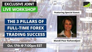 The 3 Pillars To Full-Time Forex Trading Success