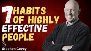 7 Habits of Highly Effective People Explained | Productivity Tips for Success