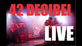 42 decibel - Buenos Ayres Club, May 21st, 2022 (Full Concert)