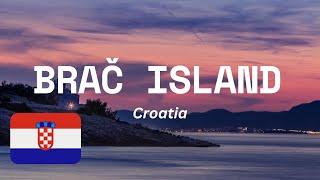 Island in Adriatic Sea off the coast of Croatia - Brač Island Things to do and Travel guide | Brač