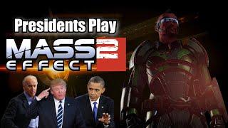 Presidents Play Mass Effect 2 | Episode 13