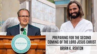 Brian Ashton: Preparing For The Second Coming Of The Lord Jesus Christ