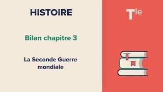 La Seconde Guerre mondiale (Histoire Tle)