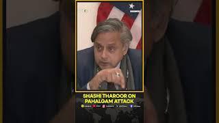 US: Congress MP Shashi Tharoor Speaks on Pahalgam Attack During Interaction At Consulate