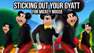 Mickey Mouse sings Sticking Out Your Gyat for the Rizzler