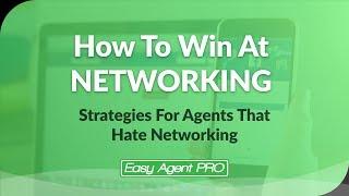 How to Win at Real Estate Networking