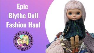 Epic Blythe Doll Fashion Haul