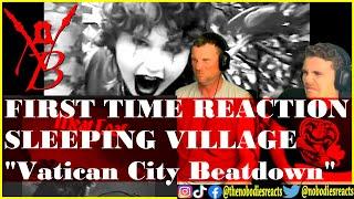 FIRST TIME REACTION to Sleeping Village "Vatican City Beatdown"!