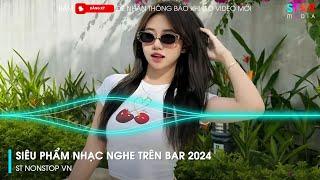 NHẠC NGHE TRÊN BAR - ĐỪNG HỎI EM ỔN KHÔNG ft ÁNG MÂY VÔ TÌNH REMIX - NHẠC REMIX TIKTOK HAY NHẤT 2024