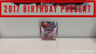 2017 Birthday Present (2) | By Toy-Lection From Zav S TV