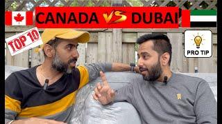 Dubai Vs Canada- Which one to choose & why with decision? |Should you still come to Canada in 2023?