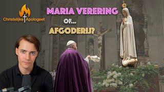 Rooms-katholicisme - Wanneer verandert Mariaverering in afgoderij?