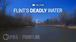 Flint's Deadly Water (full documentary) | FRONTLINE