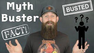 Bearded Myth Buster Series!  Fact or Busted?!