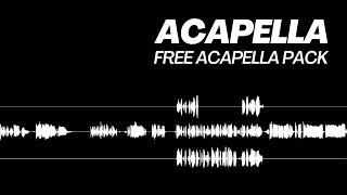 Acapella - Free Download || 100% Royalty FREE || Provided By Ghosthack