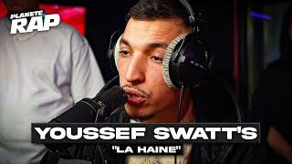 Youssef Swatt's - La Haine #PlanèteRap