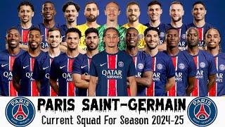 Paris Saint-Germain's Current Squad For Season 2024/25 | Paris Saint-Germain Squad Update 2024/25