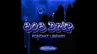 KONTAKT LIBRARY - 808 DRIP