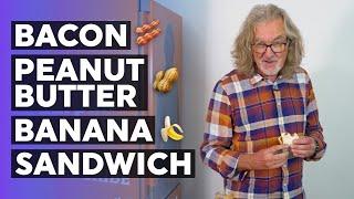 James May tries a bacon, banana & peanut butter sandwich