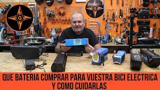 CUIDADOS DE LAS BATERIAS DE LITIO Y QUE BATERIAS COMPRAR PARA VUESTRA BICI ELECTRICA