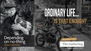 Ordinary Life--with Robert Saltzman