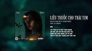 Liều Thuốc Cho Trái Tim - Nguyễn Đình Vũ (Duzme Remix) / Audio Lyrics