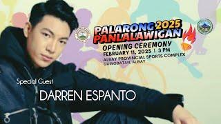 DARREN ESPANTO SPECIAL GUEST PALARONG PANLALAWIGAN 2025 OPENING CEREMONY