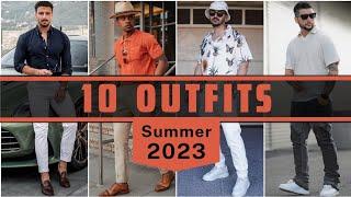 10 Latest Summer Outfit Ideas For Men 2023 | Men's Fashion