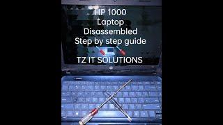 HP1000 Laptop Disassembly, open laptop step by step