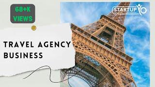 Travel Agency Business | StartupYo | www.startupyo.com