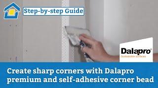 How to: create sharp corners with Dalapro premium and self-adhesive corner bead