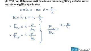 Determine que radiación es más energética, la roja o la violeta