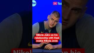 Jokic talks about his relationship with Heat rookie Nikola Jovic #shorts #nba #nbaplayoffs #espn