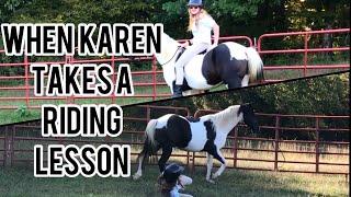 When Karen Takes A Riding Lesson | Parody 