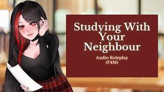 Studying With Your Neighbour | Uni Dormmate Series P3 | Audio Roleplay [F4M]