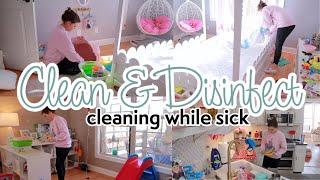 Clean and Disinfect With Me | Cleaning While Sick | Mom Life Cleaning Motivation
