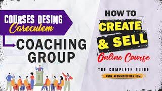 Coaching GROUP - - Careculem Courses Desing  - how to creae & sell A courses