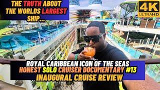 [4K] An Honest Review of Royal Caribbean Icon of the Seas | Inaugural & SOLO Cruise