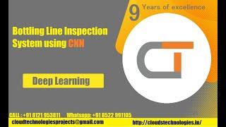 Bottling Line Inspection System using CNN | Cloud Technologies | IEEE Projects Hyderabad | Ameerpet