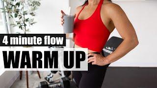 4 Minute Warm Up Flow