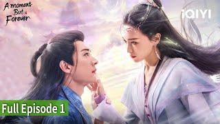 A Moment But Forever️| Episode 1【FULL】Tiffany Tang, Liu Xueyi | iQIYI Philippines