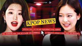 Kpop News: Kpop 2025 - BTS Returns, BLACKPINK's Album. Lisa's New Year with Family & Boyfriend!