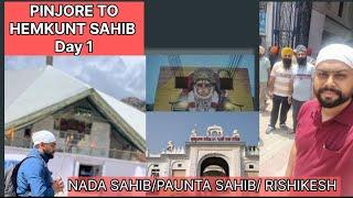 Hemkunt Sahib Yatra Begins | Nada Sahib, Paonta Sahib & Rishikesh Market Vlog | Day 1"**