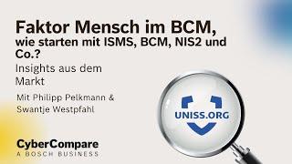 Faktor Mensch im BCM: Wie vorgehen und starten mit ISMS, BCM, NIS2 und Co.?