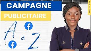 Comment Créer une Campagne Publicitaire sur Facebook de A à Z