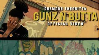 DoeMane TheGritta - Gunz N Butta (Prod By $oulBeats)